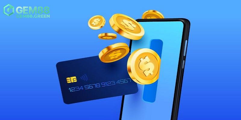 Điều kiện cần có để nạp tiền GEM88