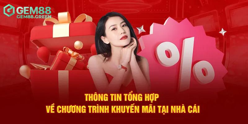 Tổng quan khuyến mãi GEM88